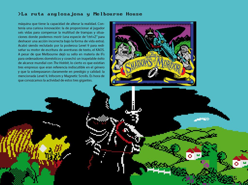 Además de The Hobbit también hubo dos aventuras gráficas más basadas en la Tierra Media..